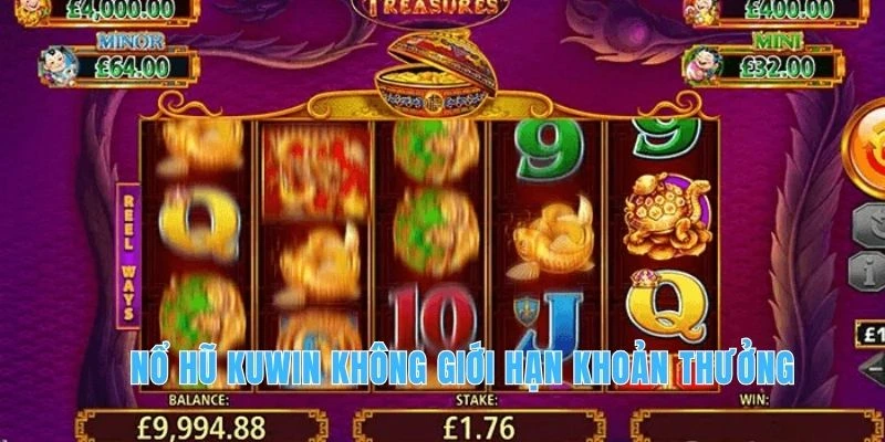 FAQ KUWIN Nổ Hũ - Tổng Hợp Thắc Mắc Thường Gặp Slots Game 14 Nhà cái không giới hạn khoản thưởng trong mỗi lượt quay